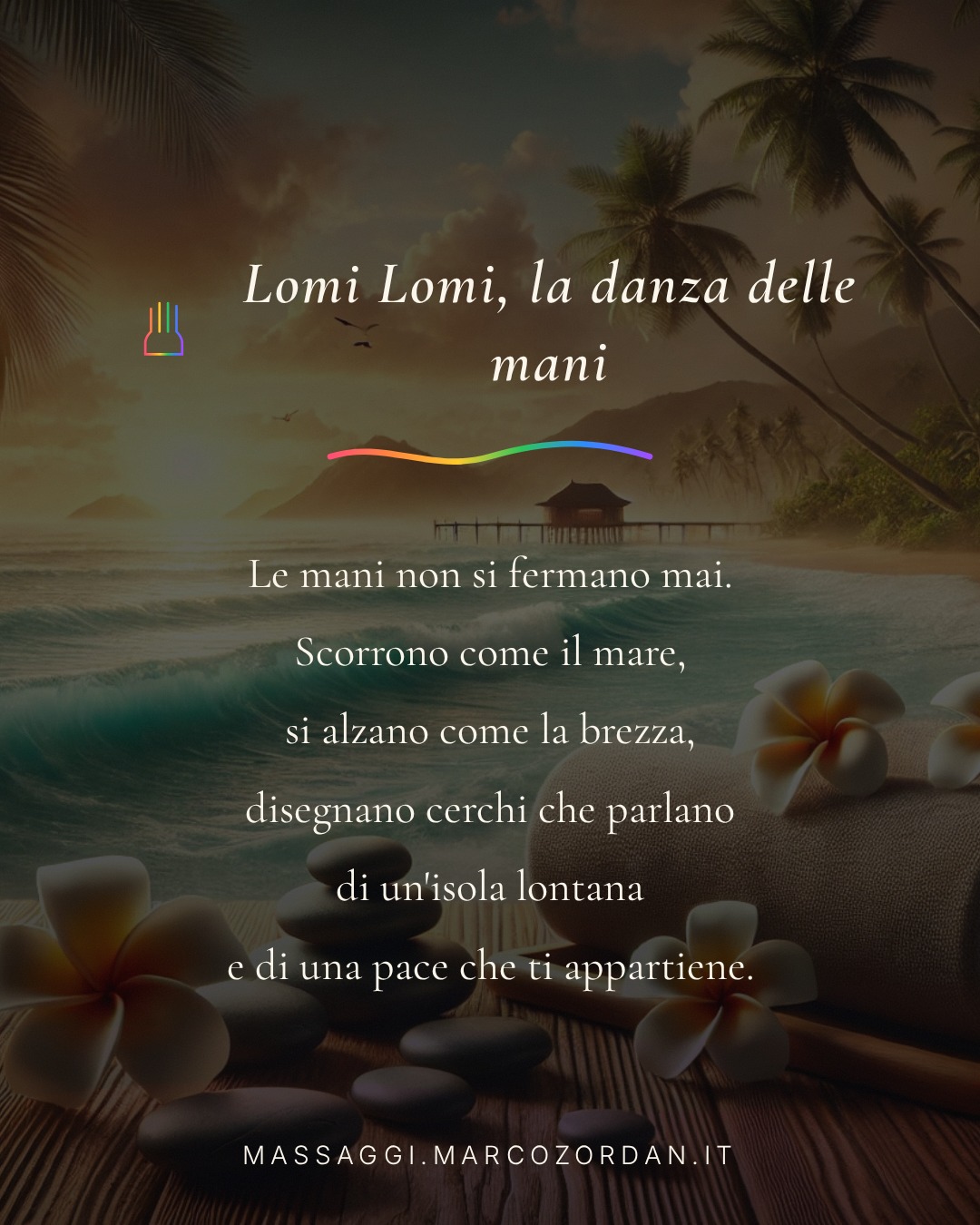 Lomi Lomi, la danza delle mani