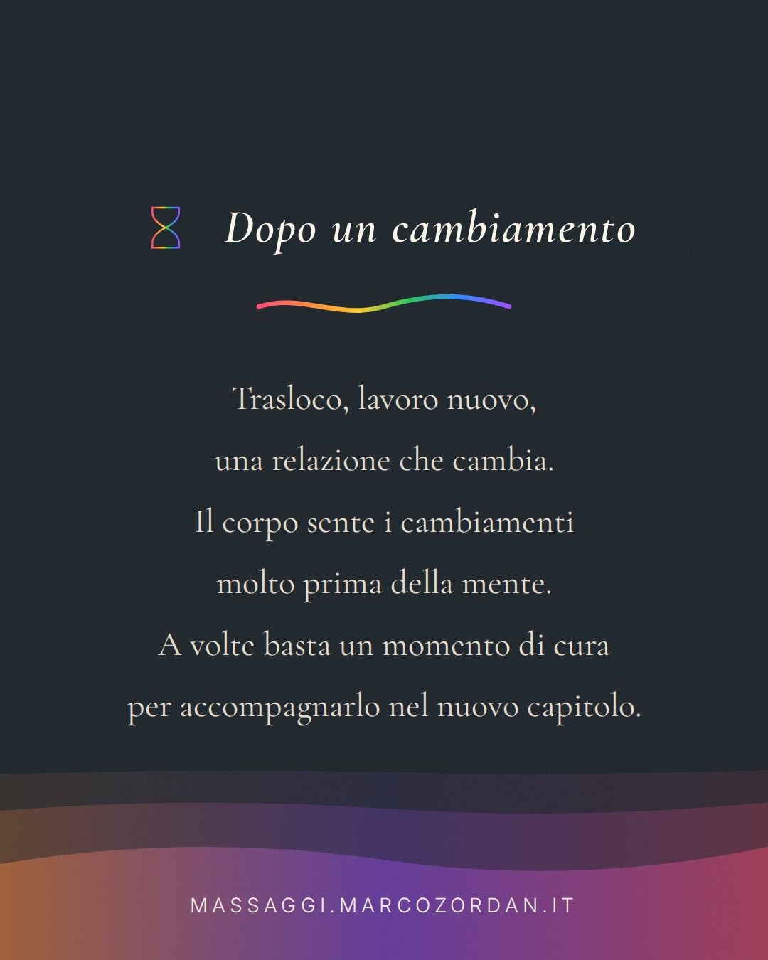 Dopo un cambiamento