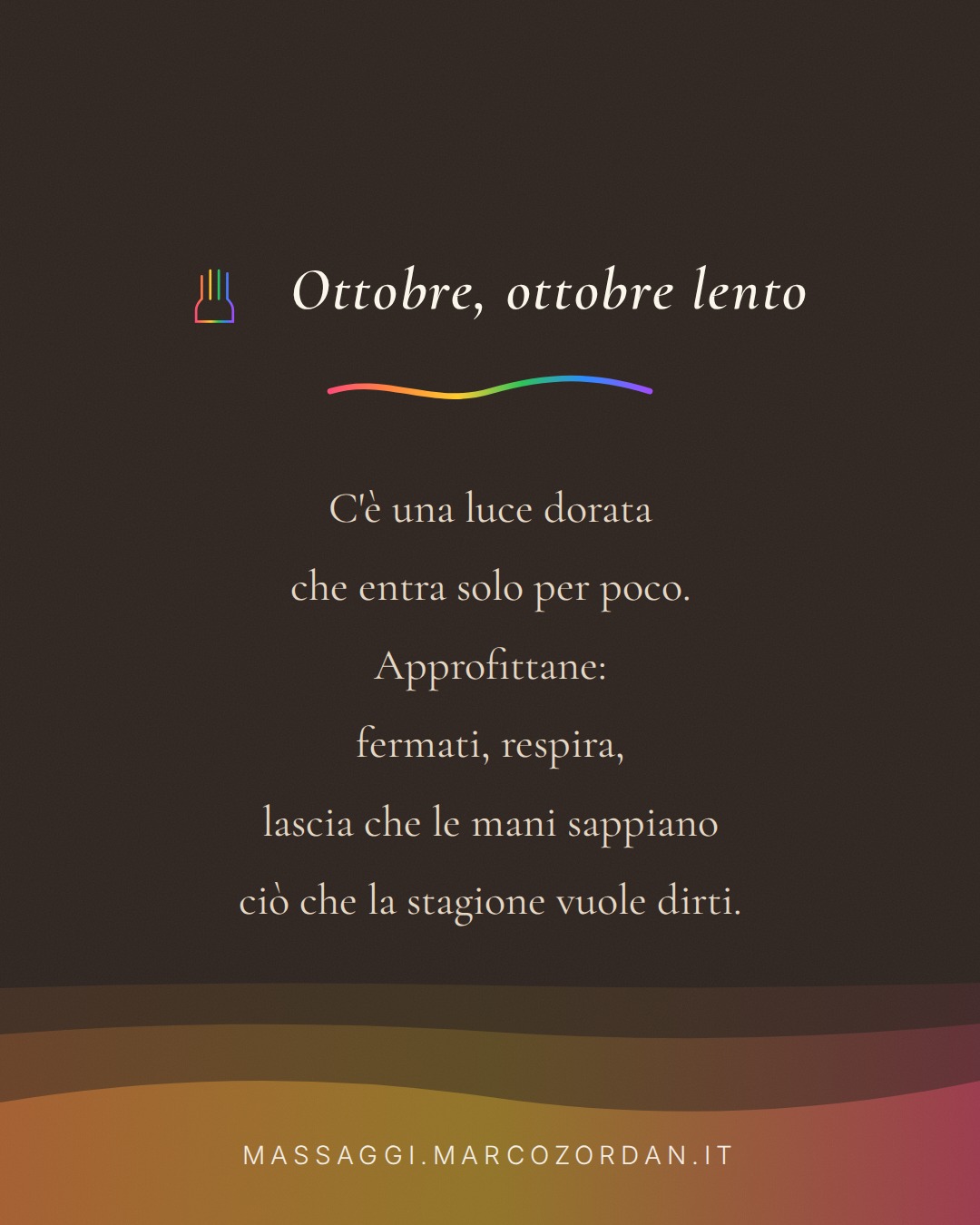 Ottobre, ottobre lento